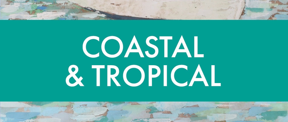 Coastal & Tropical